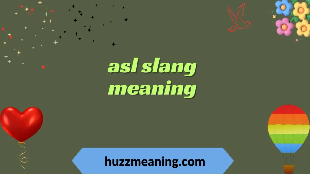 asl slang meaning