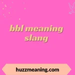bbl meaning slang