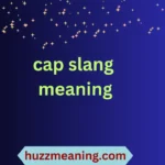 cap slang meaning