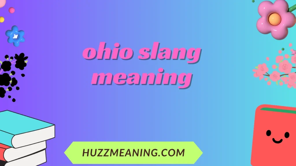 ohio slang meaning