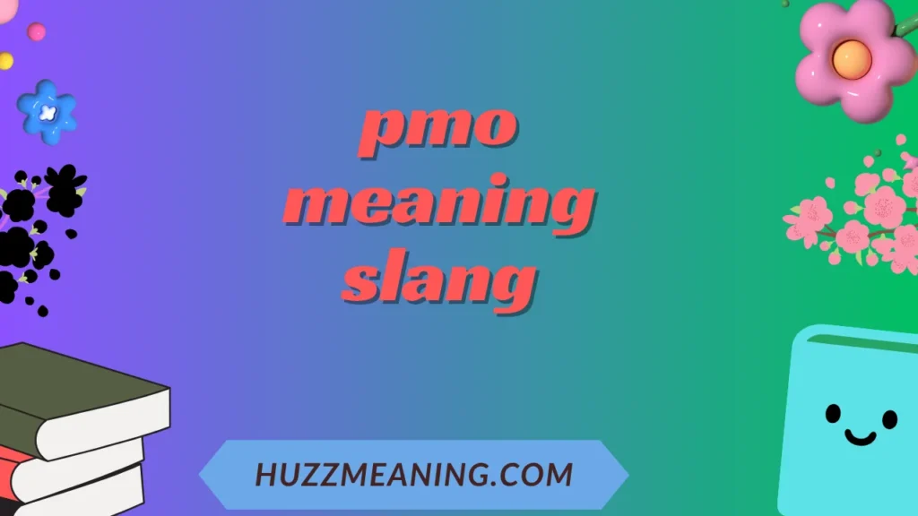pmo meaning slang