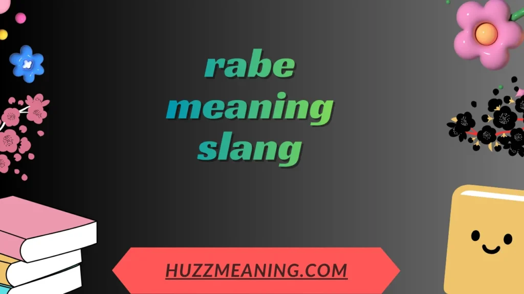rabe meaning slang