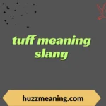 tuff meaning slang