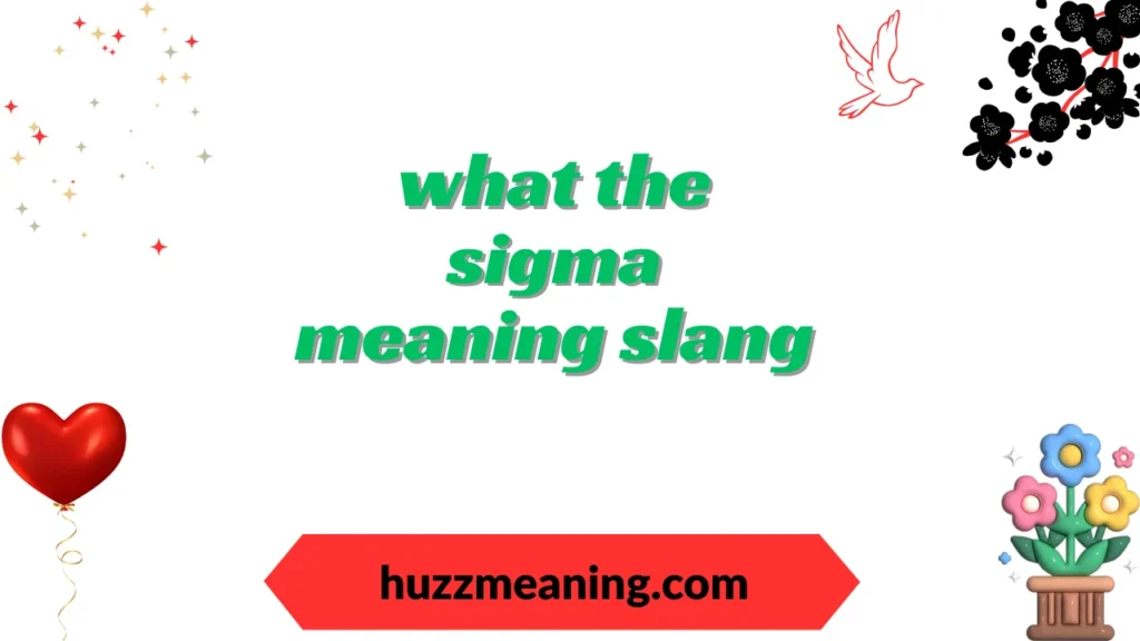 what the sigma meaning slang