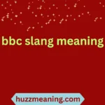 bbc slang meaning