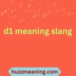 d1 meaning slang