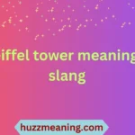 eiffel tower meaning slang