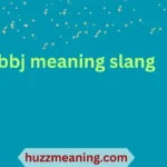 bbj meaning slang