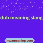 dub meaning slang